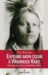 Enterre mon coeur a Wounded Knee
